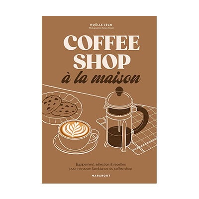 « Coffee shop à la maison » de Hoëlle Jego